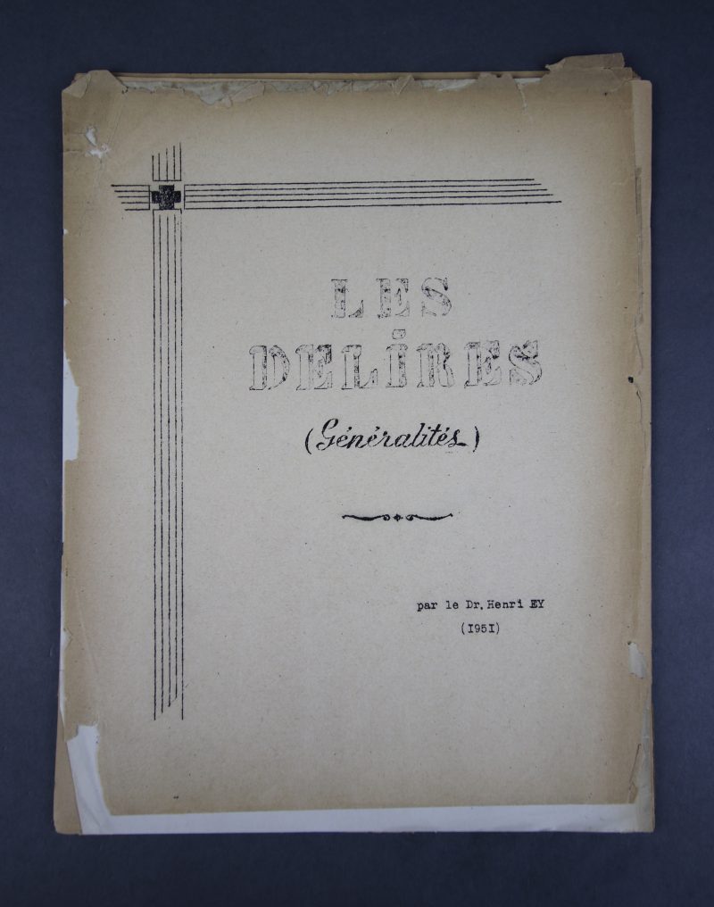 Tapuscrits du Psychiatre et Neurologue Henri EY