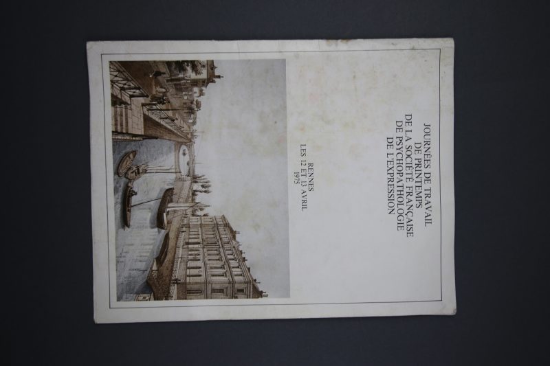 Journées de travail de la société française de psychopathologie de l’expression.