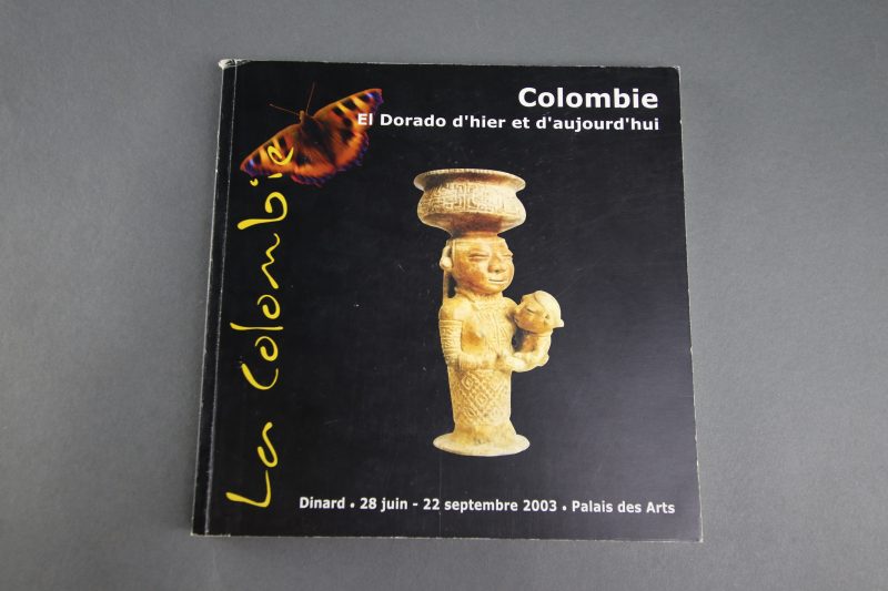 Colombie. El Dorado d’hier et d’aujourd’hui